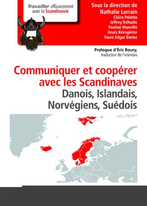Communiquer et coopérer avec les Scandinaves: Danois, Islandais, Norvégiens, Suédois